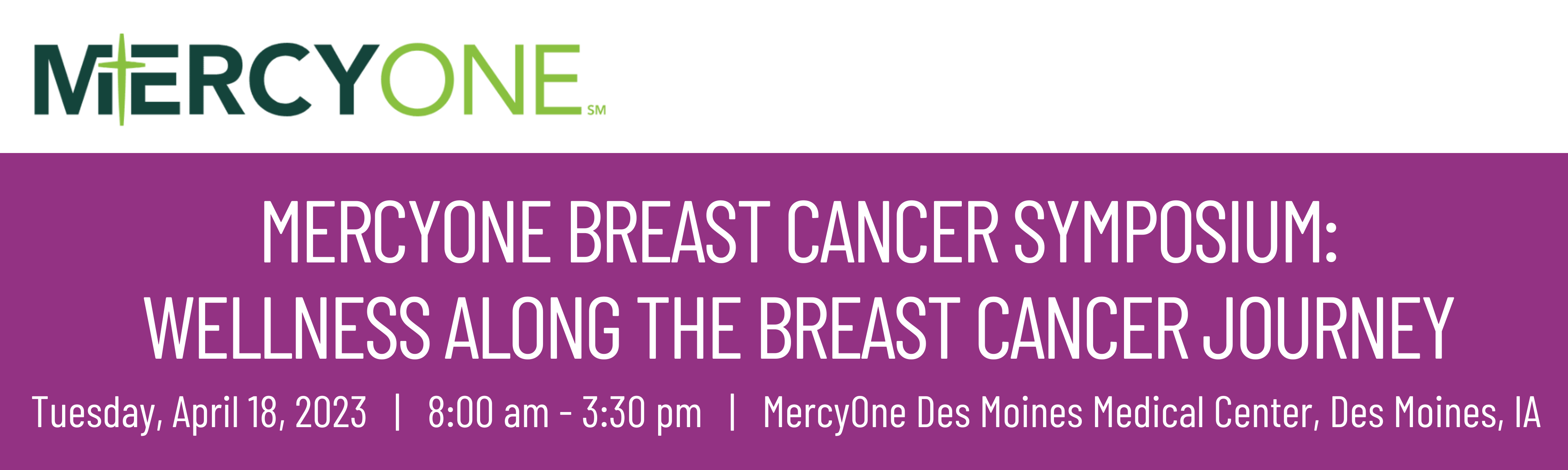MercyOne Breast Cancer Symposium: Wellness Along the Breast Cancer